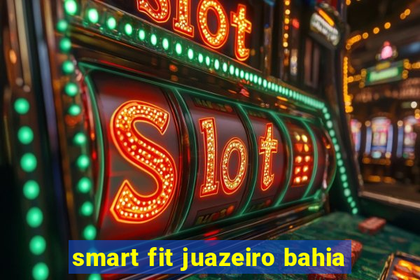 smart fit juazeiro bahia