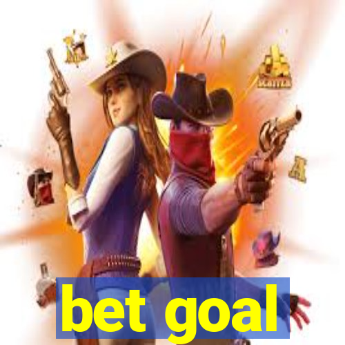 bet goal