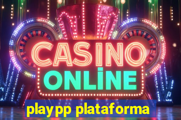 playpp plataforma