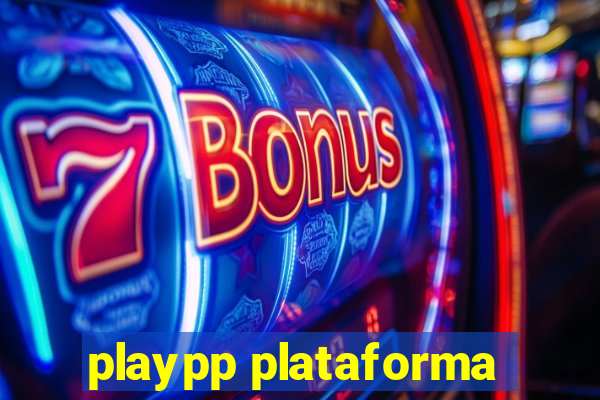 playpp plataforma