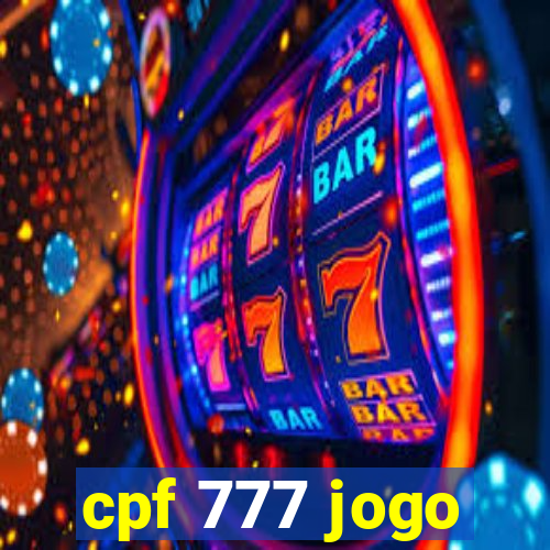 cpf 777 jogo