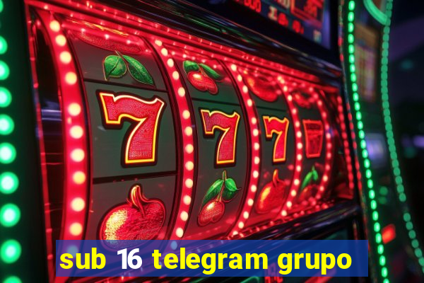 sub 16 telegram grupo