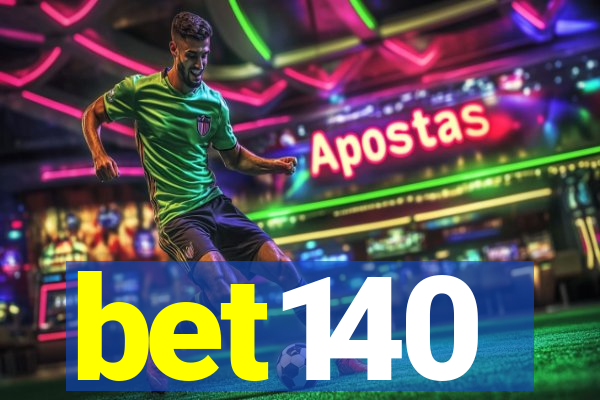 bet140