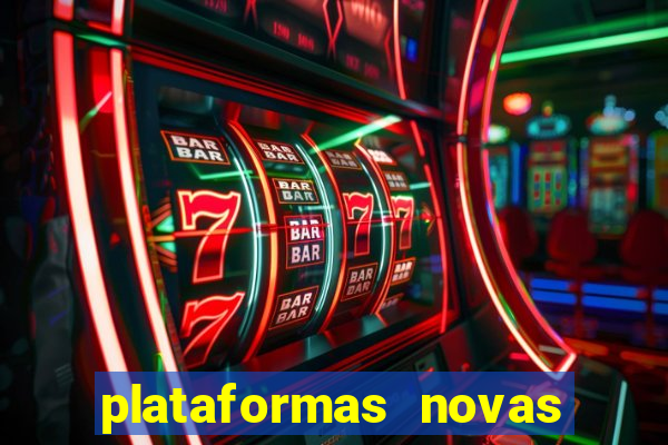 plataformas novas de apostas