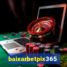 baixarbetpix365