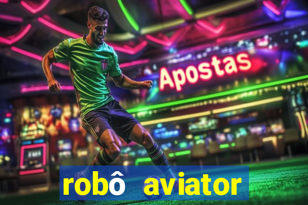 robô aviator grátis whatsapp