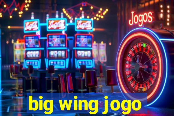 big wing jogo