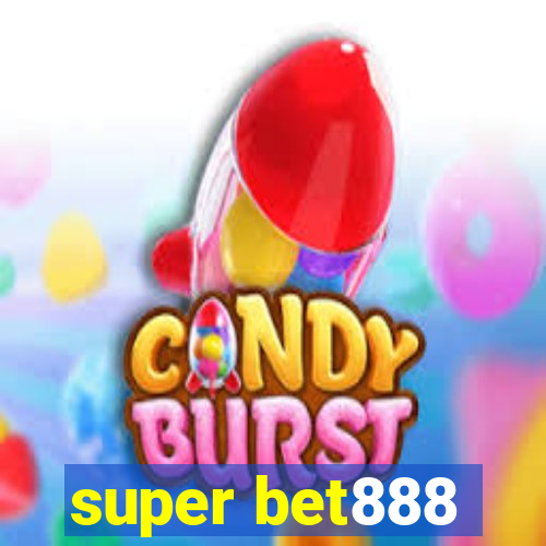 super bet888