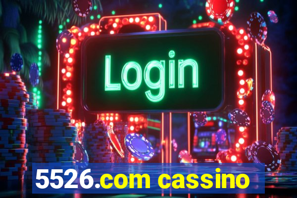 5526.com cassino