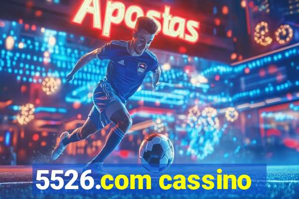 5526.com cassino