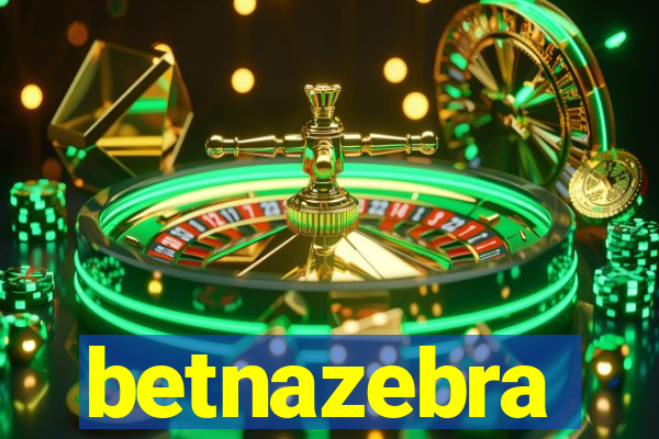 betnazebra