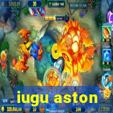 iugu aston