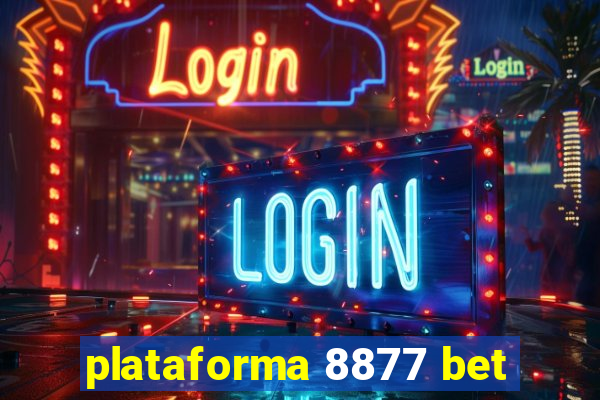 plataforma 8877 bet