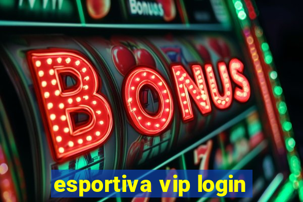 esportiva vip login