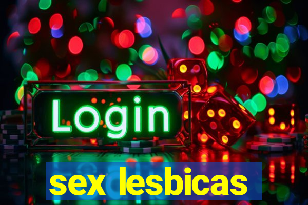 sex lesbicas