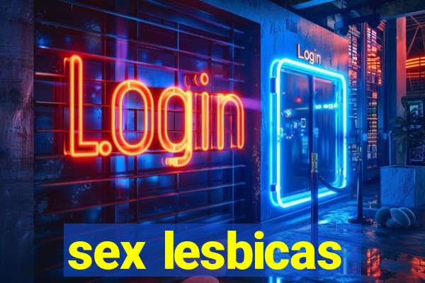 sex lesbicas