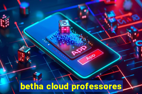 betha cloud professores