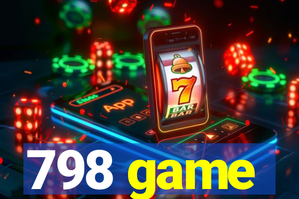 798 game