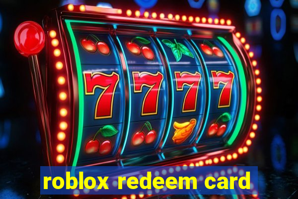 roblox redeem card