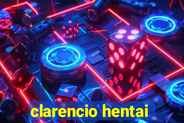 clarencio hentai