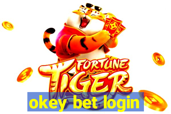 okey bet login