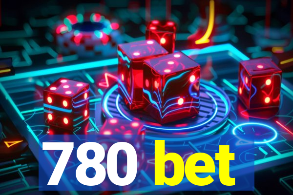 780 bet