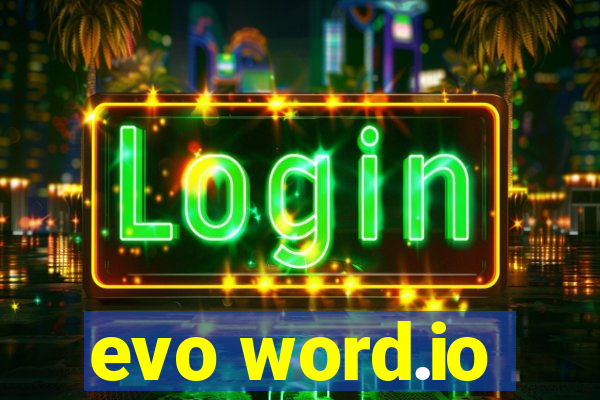 evo word.io