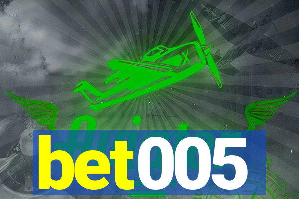 bet005