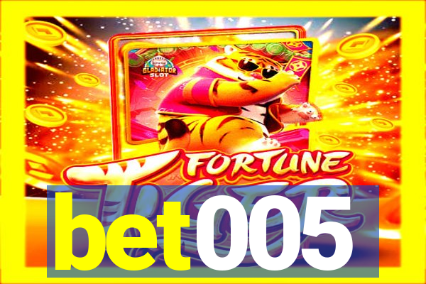 bet005