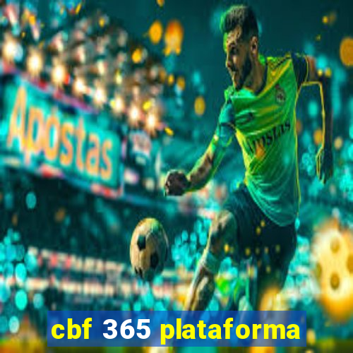 cbf 365 plataforma