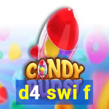 d4 swi f