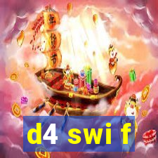 d4 swi f