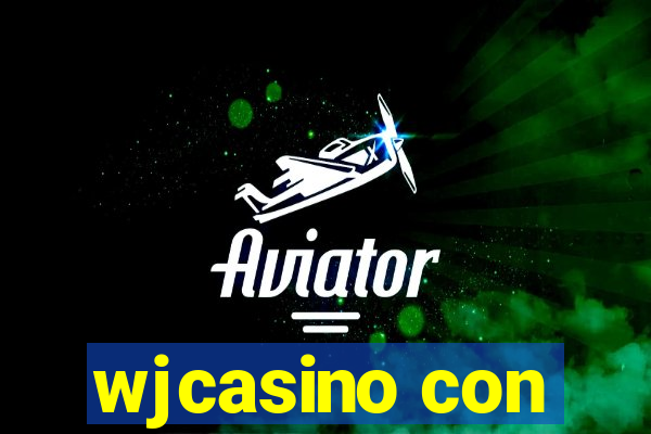 wjcasino con