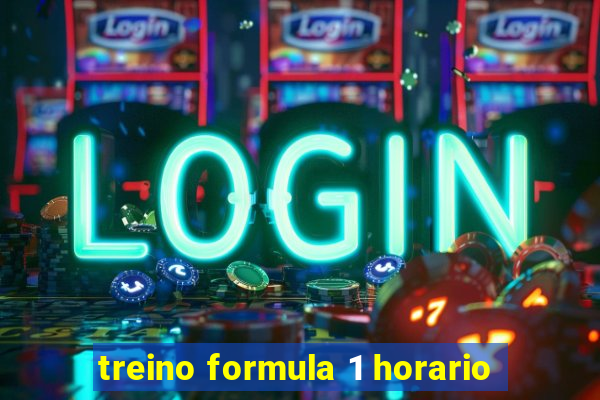 treino formula 1 horario