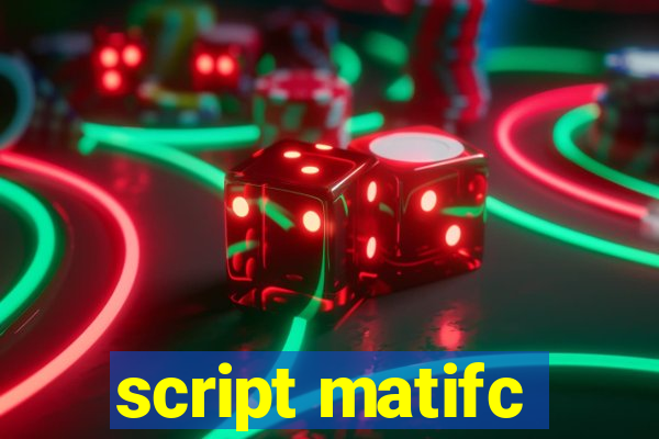 script matifc