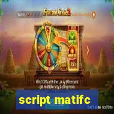 script matifc