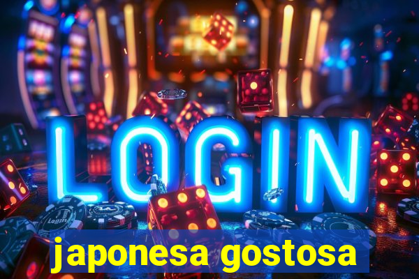 japonesa gostosa