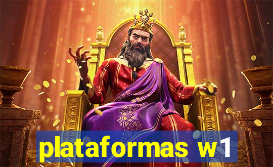 plataformas w1