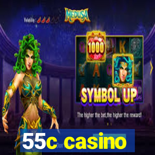 55c casino