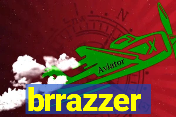 brrazzer