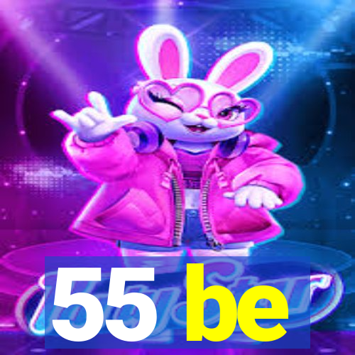 55 be