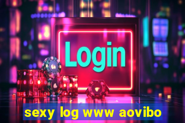 sexy log www aovibo