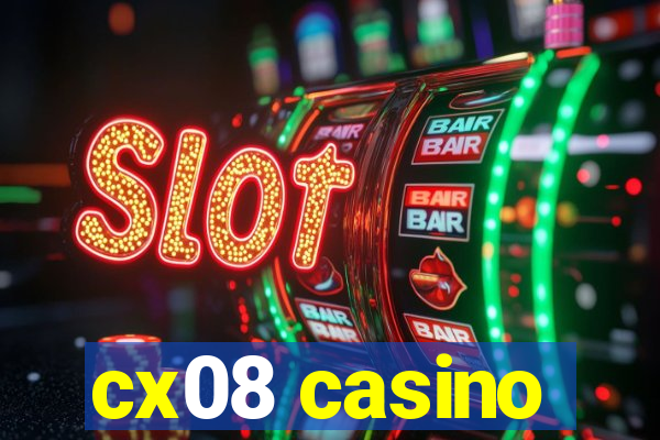 cx08 casino