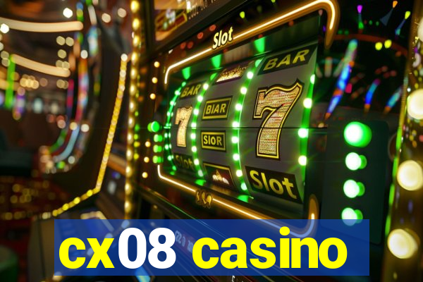 cx08 casino