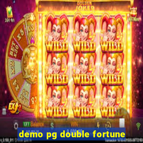 demo pg double fortune