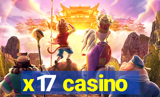 x17 casino