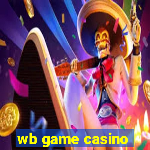 wb game casino