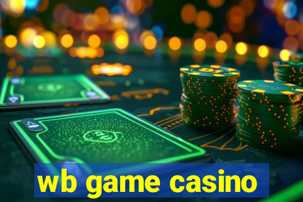 wb game casino