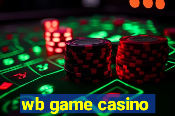 wb game casino