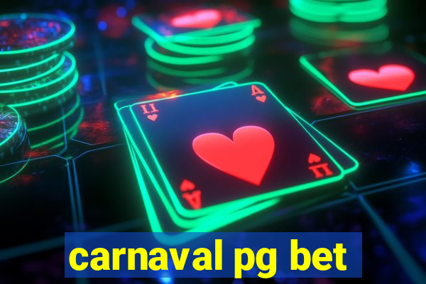 carnaval pg bet